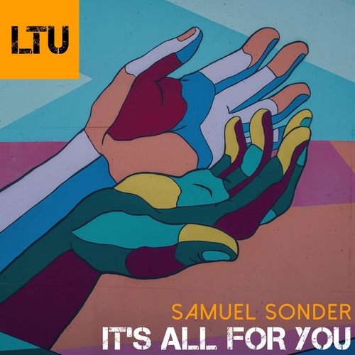 Samuel Sonder - It's All for You [LTU028]